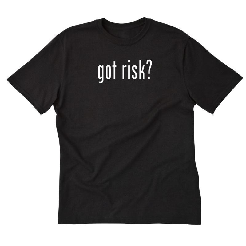 Got Risk T shirt Funny Insuran - огляд і ціна Board Game Risk